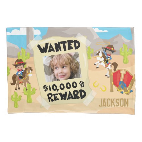 Wanted Cowboy with Photo and Name Little Boy Pillow Case