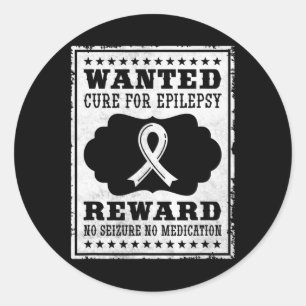 Wanted Cure For Epilepsy Classic Round Sticker