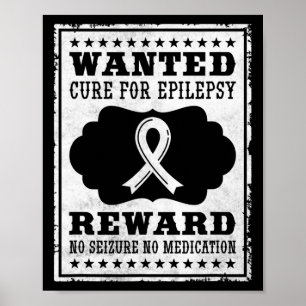 Wanted Cure For Epilepsy Poster