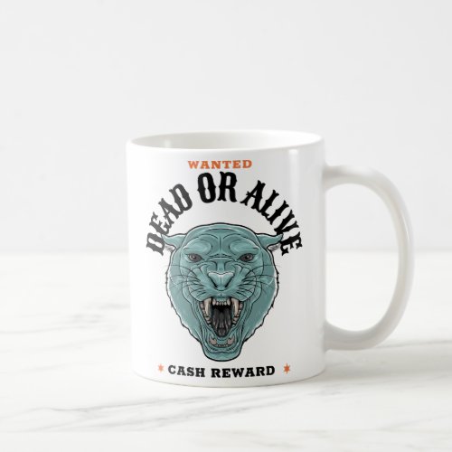 Wanted Dead or Alive Coffee Mug