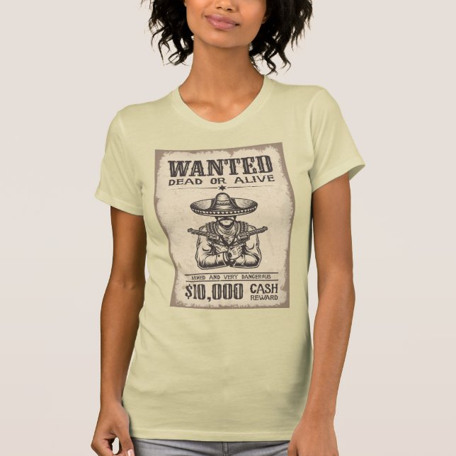 Wanted Dead or Alive Country Western Poster  T-Shirt (Front)