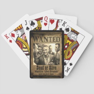 Wanted Dead or Alive - Keepsake Bachelor Party Poker Cards