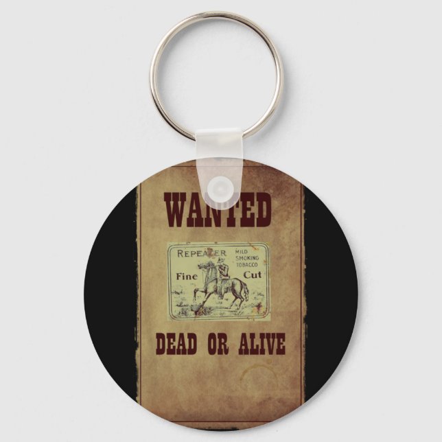 Wanted Dead or Alive Keychain (Front)
