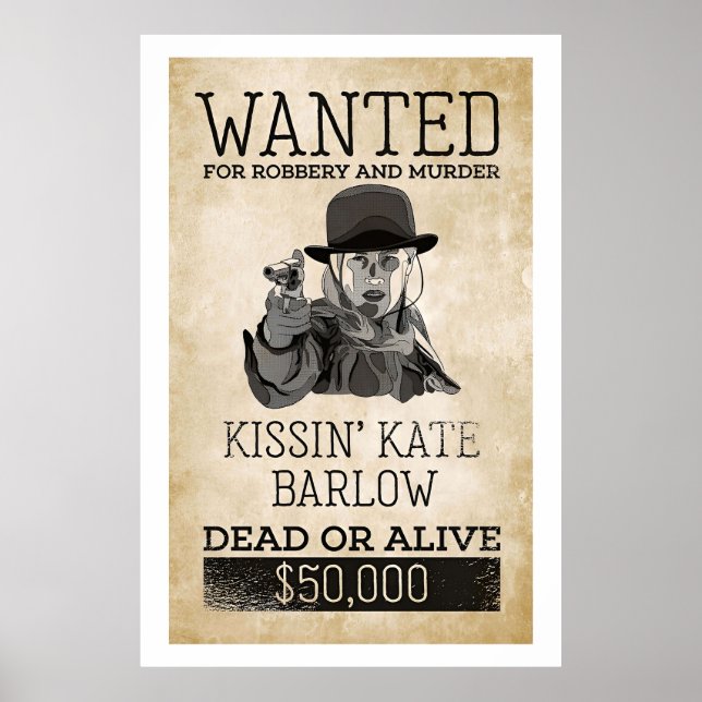 Wanted Dead Or Alive Kissin Kate Barlow Poster (Front)