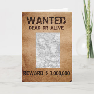 Wanted Dead Or Alive Photo Frame Card