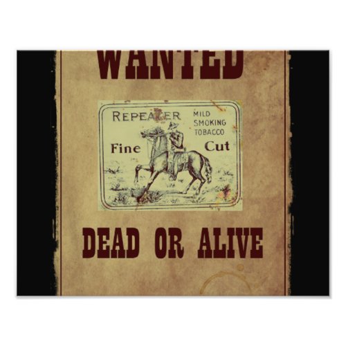 Wanted Dead or Alive Photo Print