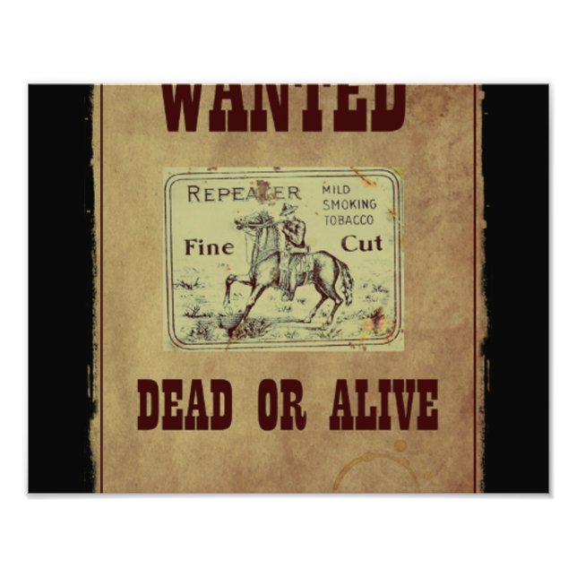 Wanted Dead or Alive Photo Print (Front)