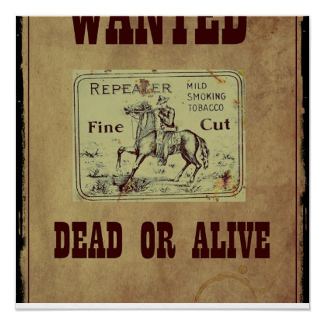 Wanted Dead or Alive Poster (Front)