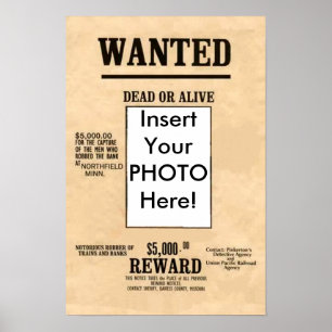 Wanted Dead or Alive Poster U can change words pic