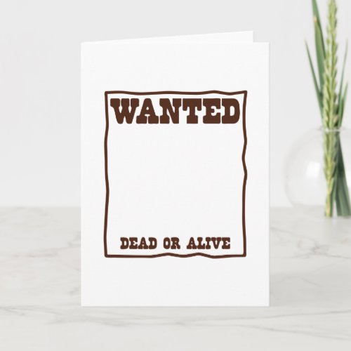 WANTED dead or Alive poster with blank background Card