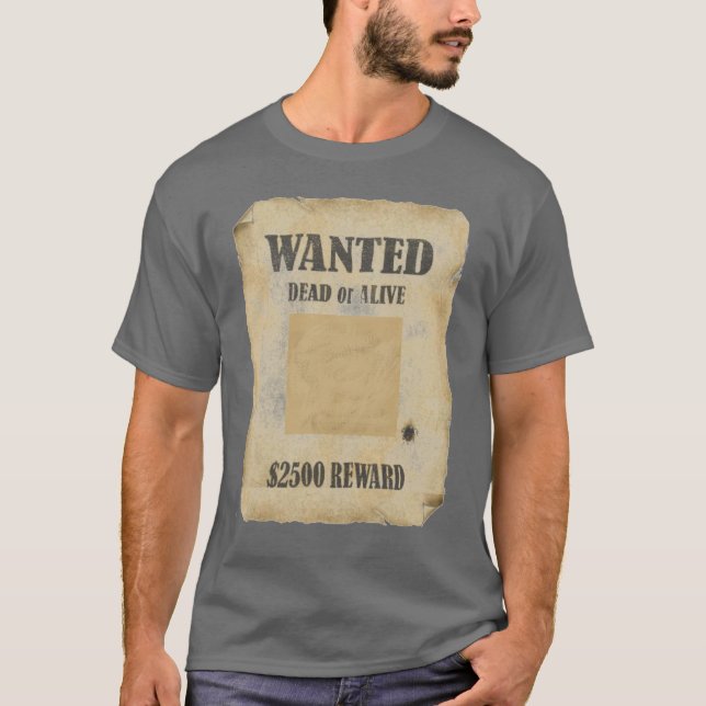 WANTED DEAD OR ALIVE T-Shirt (Front)