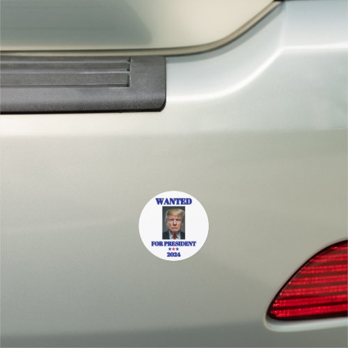 Wanted for President 2024 Donald Trump Car Magnet