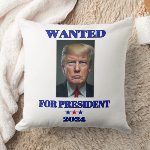 Wanted for President 2024 Donald Trump Throw Pillow