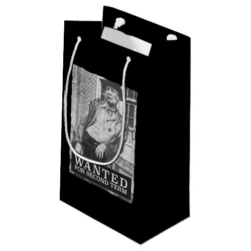Wanted for second term MAGA Trump2020 Small Gift Bag