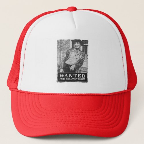 Wanted for second term MAGA Trump2020 Trucker Hat