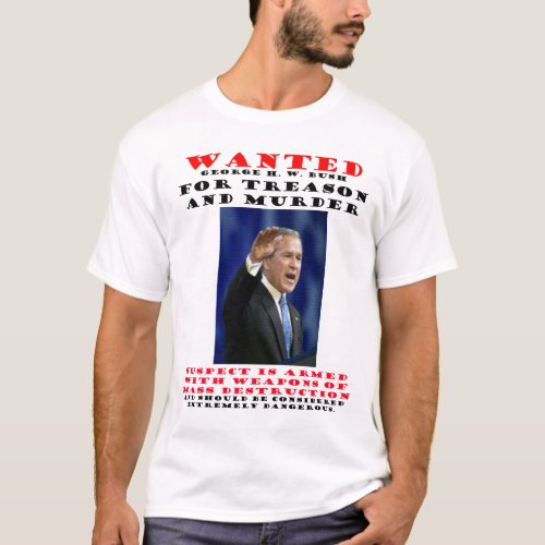Wanted for Treason and Murder T_Shirt