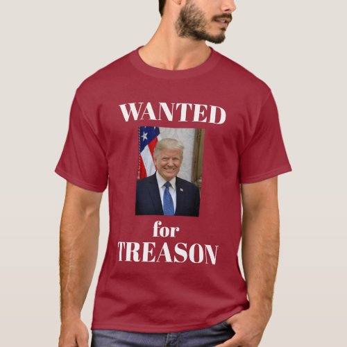 Wanted for Treason T_Shirt