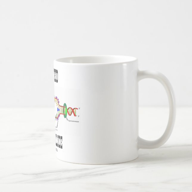 Wanted Gene Police (DNA Replication Humor) Coffee Mug (Right)
