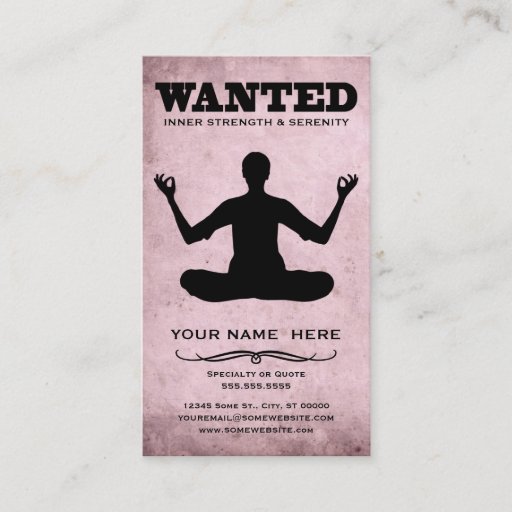 Customizable wanted : inner strength &amp; serenity business card template