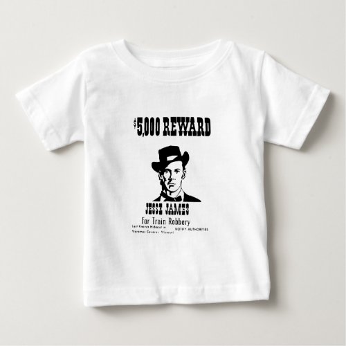 Wanted Jesse James Baby T_Shirt