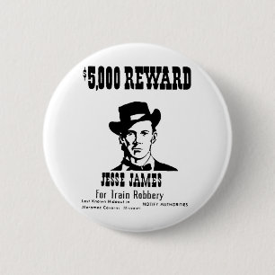 Wanted Jesse James Button