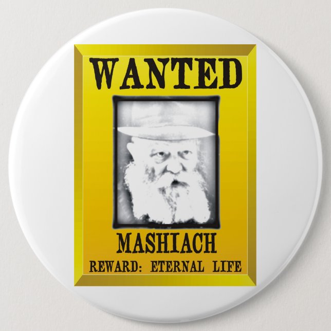 Wanted: Mashiach Button (Front)