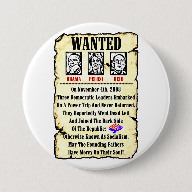 Wanted: Obama, Pelosi, Reid Pinback Button (Front)