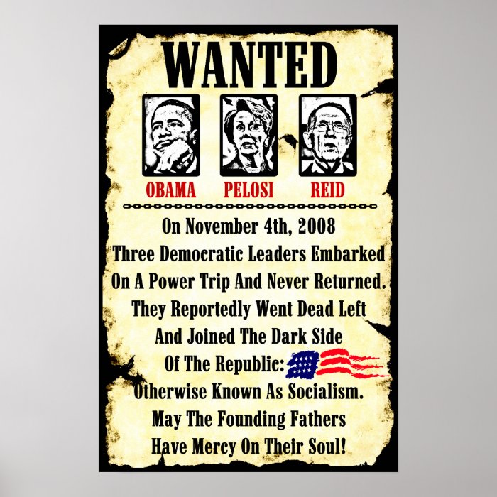 Wanted Obama, Pelosi, Reid Posters