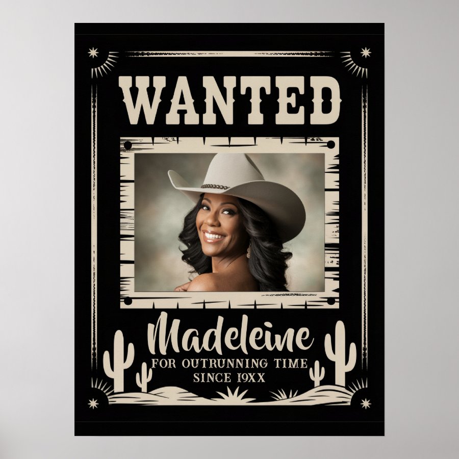 Wanted Old Wild West Rustic Country Fun Birthday Poster