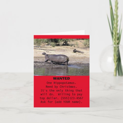 WANTED ONE HIPPOPOTAMUS  NEED BY CHRISTMAS   HOLIDAY CARD