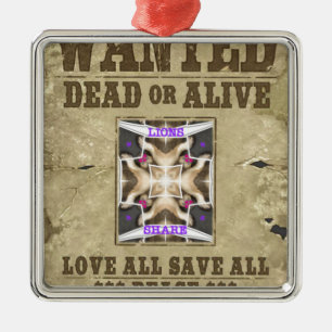 Wanted Peace Metal Ornament