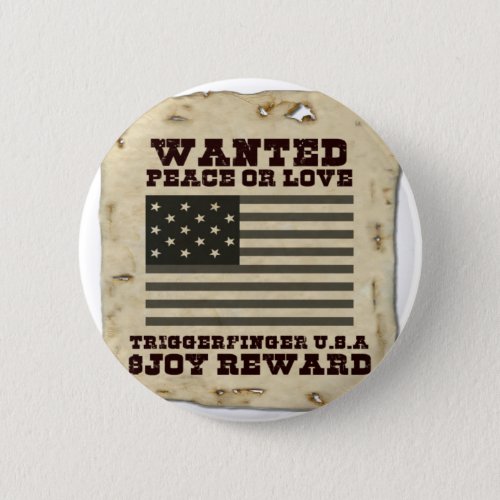 Wanted Peace Pinback Button