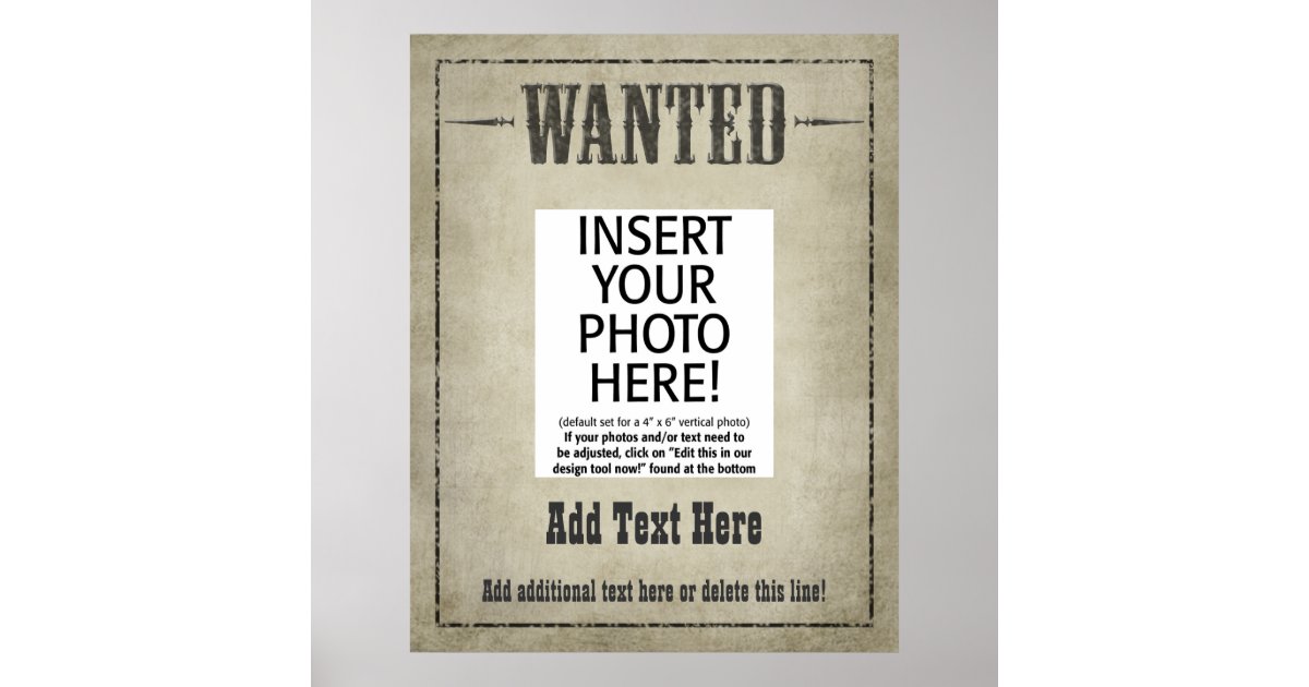 WANTED POSTER: customize this! Poster | Zazzle