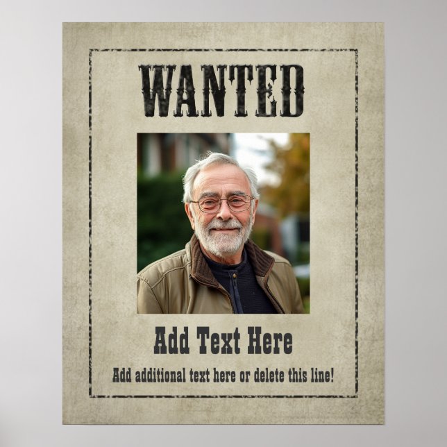 WANTED POSTER: customize this! Poster (Front)