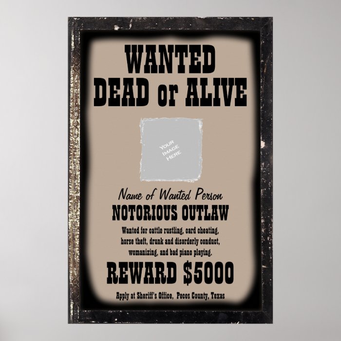 WANTED POSTER   Make Your Own Customized