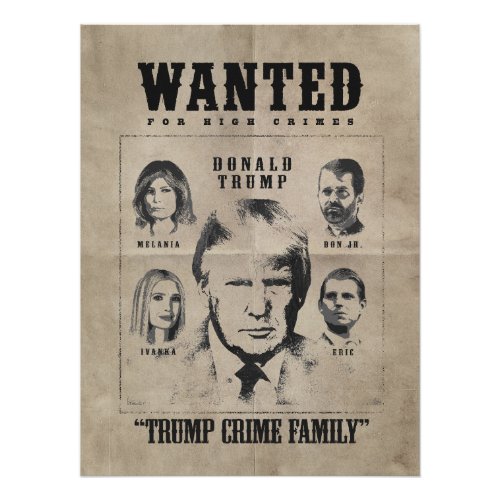Wanted Poster Trump Crime Family Poster