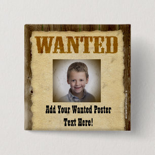 Wanted Poster, Vintage Picture Frame Button