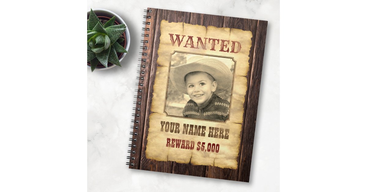 Wanted Poster | Vintage Wild West Photo Template N Notebook | Zazzle