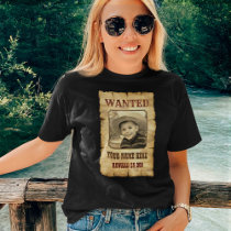 Wanted Poster | Vintage Wild West Photo Template T-Shirt