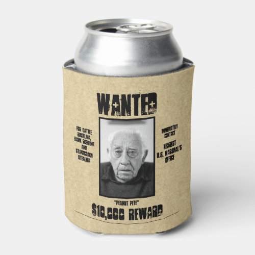 Wanted Poster with Photo Can Cooler