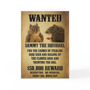 Wanted Poster with Squirrel Card