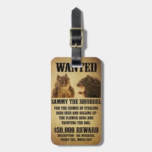 Wanted Poster with Squirrel Luggage Tag