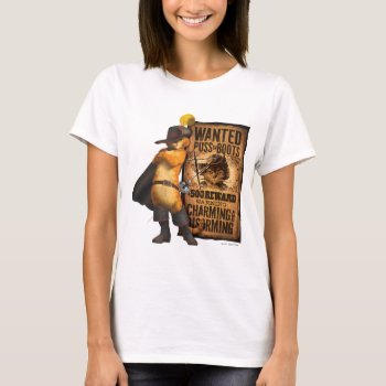 Wanted Puss In Boots (char) T-shirt by pussinboots at Zazzle