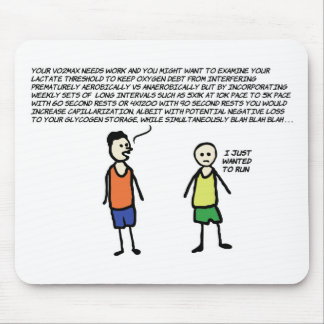 Wanted To Run Mouse Pad