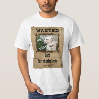 Wanted Wild West Poster Pet Custom Photo Template T-shirt by alinaspencil at Zazzle