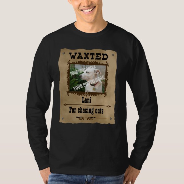 Wanted Wild West Poster Pet Custom Photo Template T-Shirt (Front)