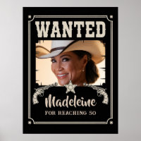 Wanted Wild West Western Funny Photo Birthday