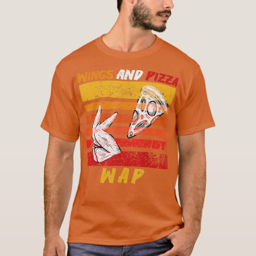 WAP  Wings And Pizza Funny Vintage  T_Shirt