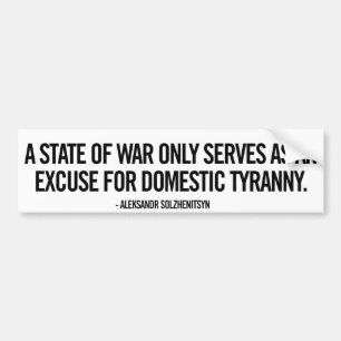 War and Tyranny Bumper Sticker
