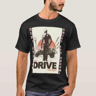 War Boys Ride Eternal Shiny and Chrome Witness Max T-Shirt